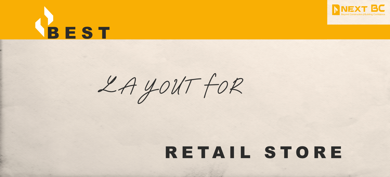 10 Principles for Effective Retail Store Layout next bc